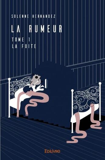 Couverture du livre « La rumeur t.1 » de Solenne Hernandez aux éditions Edilivre