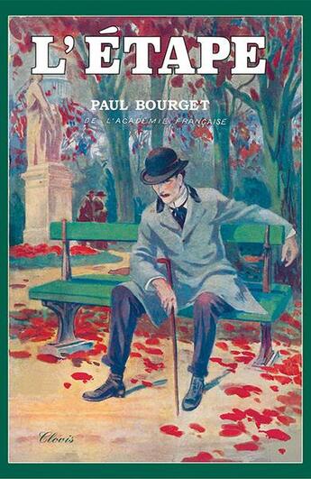 Couverture du livre « L'étape » de Paul Bourget aux éditions Clovis