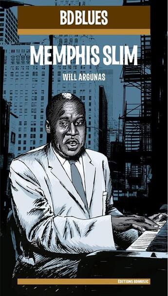 Couverture du livre « Memphis Slim » de Will Argunas aux éditions Bd Music