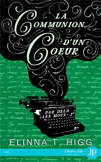 Couverture du livre « Par dela les mots t.2 : la communion d'un coeur » de Higg Elinna T. aux éditions Juno Publishing