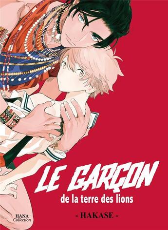 Couverture du livre « Le garçon de la terre des lions » de Hakase aux éditions Boy's Love