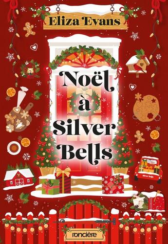 Couverture du livre « Noël à Silver Bells » de Eliza Evans aux éditions Ronciere