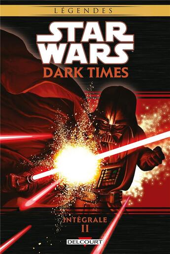 Couverture du livre « Star Wars - dark times : Intégrale vol.2 » de Gabriel Guzman et Randy Stradley et Douglas Wheatley et Collectif aux éditions Delcourt