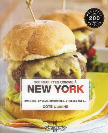 Couverture du livre « 200 recettes comme à New York » de  aux éditions Marabout