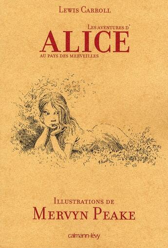 Couverture du livre « Les aventures d'Alice au pays des merveilles ; la traversée du miroir et ce qu'Alice trouva de l'autre côté » de Caroll-L aux éditions Calmann-levy