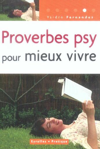 Couverture du livre « Proverbes Psy Pour Mieux Vivre » de Fernandez Y aux éditions Organisation