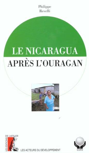 Couverture du livre « Nicaragua apres l'ouragan » de Revelli P aux éditions Editions De L'atelier