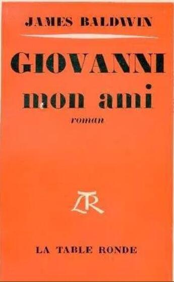 Couverture du livre « Giovanni, mon ami » de James Baldwin aux éditions Table Ronde