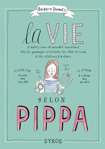 Couverture du livre « La vie selon Pippa Tome 1 » de Barbara Sophia Tammes aux éditions Syros