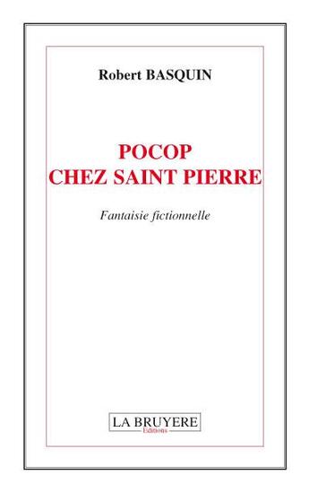 Couverture du livre « POCOP CHEZ SAINT PIERRE » de Basquin Robert aux éditions La Bruyere