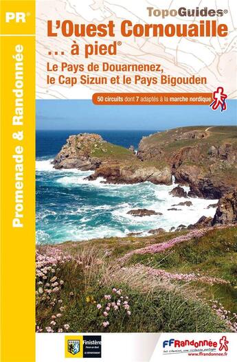 Couverture du livre « L'ouest Cornouaille... à pied ; le pays de Douarnenez, le Cap Sizun et le Pays Bigouden » de  aux éditions Ffrp