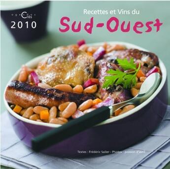 Couverture du livre « Agenda recettes et vins du Sud-Ouest 2010 » de Col aux éditions Cres