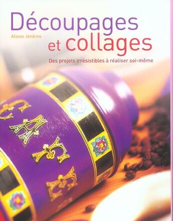 Couverture du livre « Decoupages Et Collages » de Alison Jenkins aux éditions First