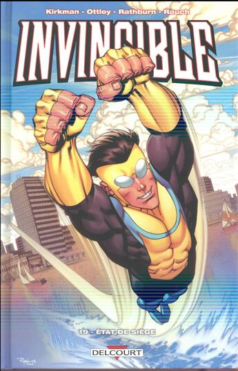 Couverture du livre « Invincible Tome 19 : état de siège » de John Rauch et Robert Kirkman et Ryan Ottley et Cliff Rathburn aux éditions Delcourt