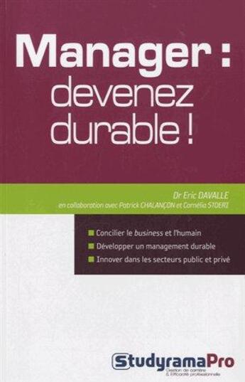 Couverture du livre « Manager : devenez durable ! » de Eric Davalle aux éditions Studyrama