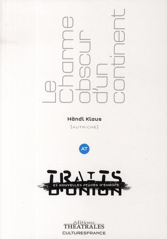 Couverture du livre « Le charme obscur d'un continent » de Klaus Handl aux éditions Theatrales