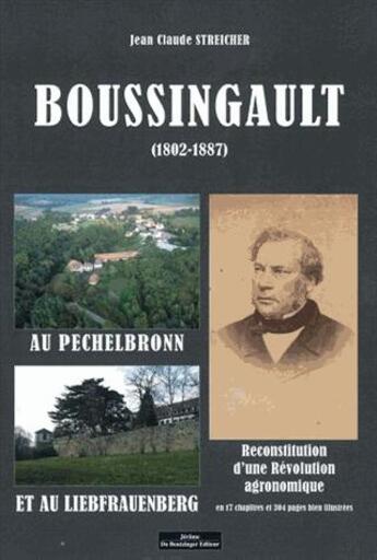 Couverture du livre « Boussingault au pechelbronn et au liebfrauenberg 1802-1887 » de Streicher Jean-Claud aux éditions Do Bentzinger