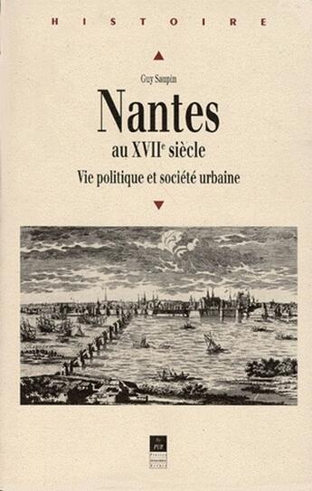 Couverture du livre « NANTES AU 17E SIECLE » de Pur aux éditions Pu De Rennes