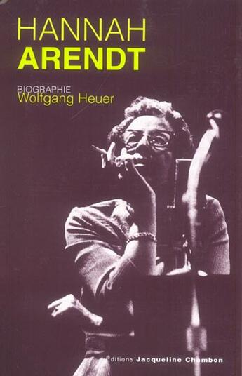 Couverture du livre « Biographie de hanna arendt » de Wolfgang Heuer aux éditions Jacqueline Chambon