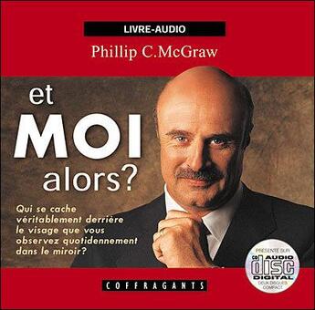 Couverture du livre « Et moi alors ? » de Mc Graw aux éditions Stanke Alexandre