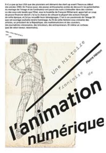 Couverture du livre « Une histoire française de l'animation numérique » de Pierre Henon aux éditions Ensad