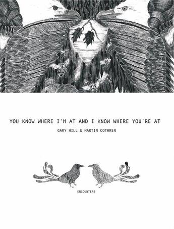 Couverture du livre « You know where i'm at and i know where you re at » de Gary Hill et Martin Cothren aux éditions Dis Voir