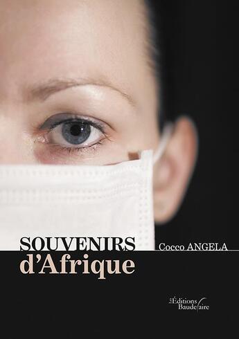 Couverture du livre « Souvenirs d'Afrique » de Cocco Angela aux éditions Baudelaire