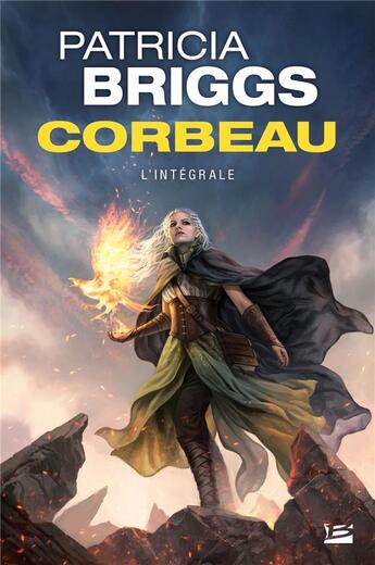 Couverture du livre « Corbeau : Intégrale Tomes 1 à 3 » de Patricia Briggs aux éditions Bragelonne