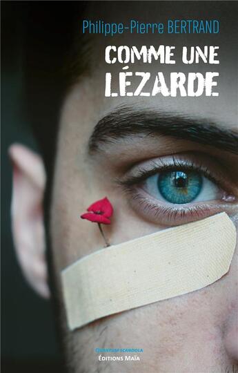 Couverture du livre « Comme une lézarde » de Philippe-Pierre Bertrand aux éditions Editions Maia