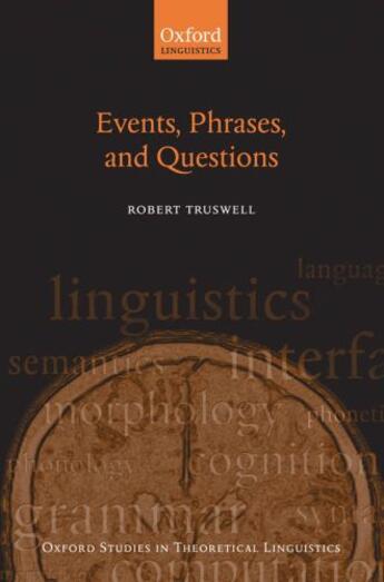 Couverture du livre « Events, Phrases, and Questions » de Truswell Robert aux éditions Oup Oxford