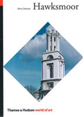 Couverture du livre « Hawksmoor (world of art) » de Downes aux éditions Thames & Hudson