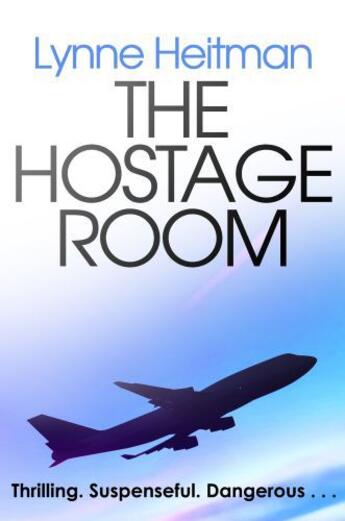 Couverture du livre « The Hostage Room » de Heitman Lynne aux éditions Little Brown Book Group Digital