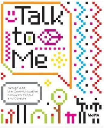 Couverture du livre « Talk to me » de Antonelli/Hunt aux éditions Moma