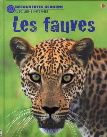 Couverture du livre « Les fauves » de Sheikh-Miller aux éditions Usborne