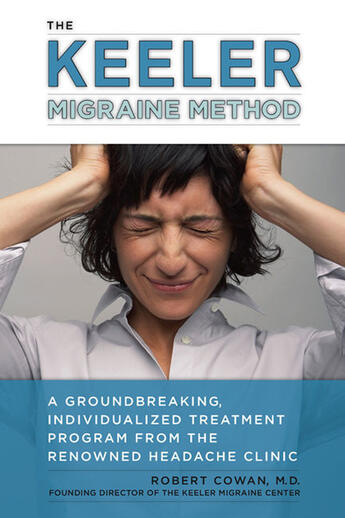 Couverture du livre « The Keeler Migraine Method » de Cowan Robert aux éditions Penguin Group Us