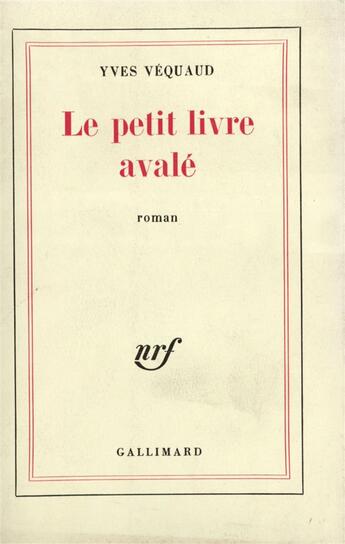 Couverture du livre « Le petit livre avale » de Yves Vequaud aux éditions Gallimard