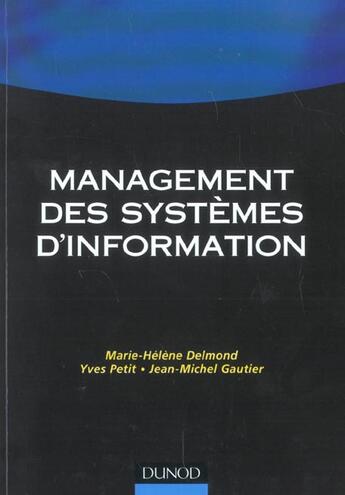 Couverture du livre « Management Des Systemes D'Information » de Delmond aux éditions Dunod