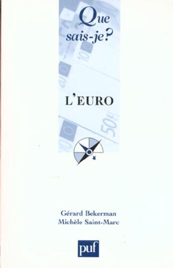 Couverture du livre « L'euro (4e édition) » de Bekerman/Saint-Marc aux éditions Que Sais-je ?