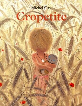 Couverture du livre « Cropetite » de Michel Gay aux éditions Ecole Des Loisirs