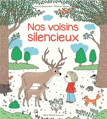 Couverture du livre « Archibald : nos voisins silencieux » de Pauline Martin et Astrid Desbordes aux éditions Albin Michel