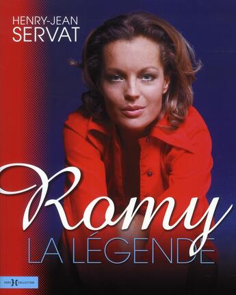 Couverture du livre « Romy Schneider ; la légende » de  aux éditions Hors Collection