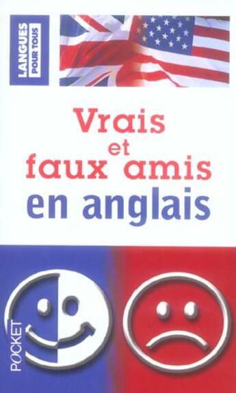 Couverture du livre « Vrais et faux amis en anglais » de Marcheteau/Dahan aux éditions Langues Pour Tous