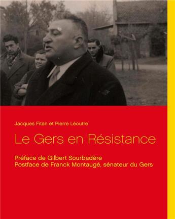 Couverture du livre « Le Gers en résistance » de Pierre Leoutre et Jacques Fitan aux éditions Books On Demand
