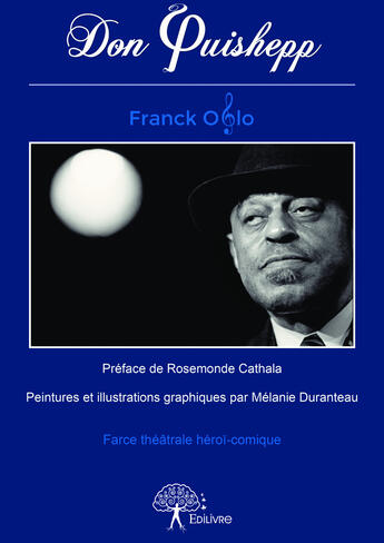 Couverture du livre « Don quishepp - farce theatrale heroi-comique » de Franck Oflo aux éditions Editions Edilivre