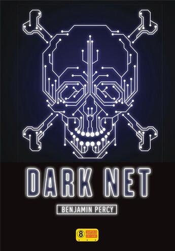 Couverture du livre « Dark net » de Benjamin Percy aux éditions Super 8