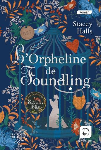 Couverture du livre « L'orpheline de Foundling Tome 1 » de Stacey Halls aux éditions Editions De La Loupe