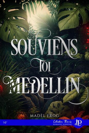 Couverture du livre « Souviens-toi Medellin » de Madel Frog aux éditions Juno Publishing