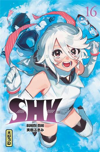 Couverture du livre « Shy Tome 16 » de Bukimi Miki aux éditions Kana