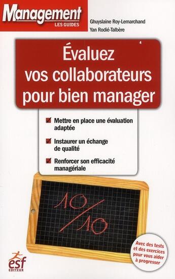 Couverture du livre « Evaluez vos collaborateurs pour bien manager ned » de Roy-Lemarchand aux éditions Esf Prisma