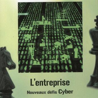 Couverture du livre « ENTREPRISE - NOUVEAUX DEFIS CYBER (L') » de Davadie/Philippe aux éditions Economica